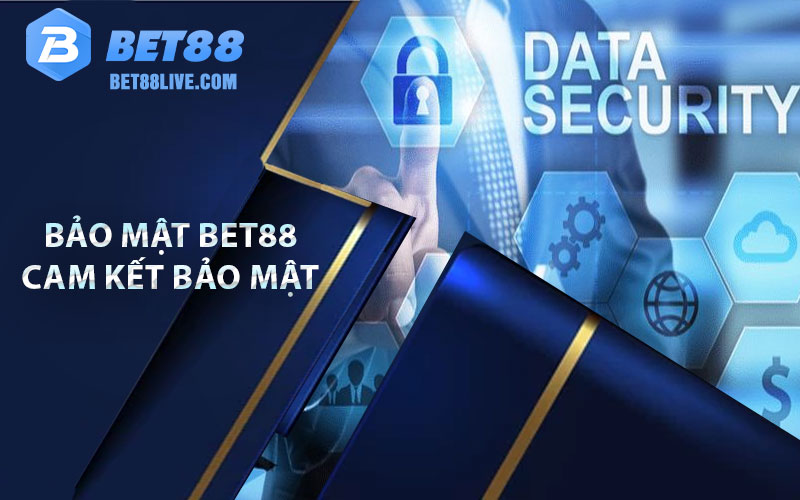 Bảo mật bet88 trang nhà cái cá cược bảo mật an toàn nhất 5 Bảo mật bet88 cam kết bảo mật tuyệt đối
