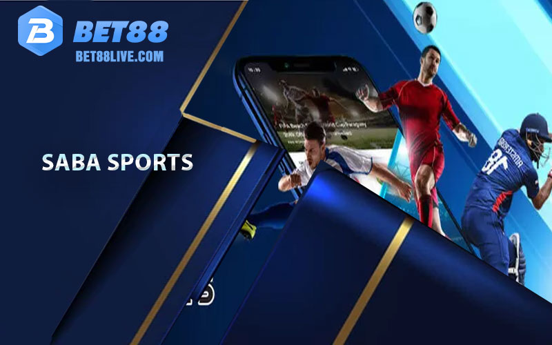 Saba Sports - Hướng Dẫn Chơi Thể Thao Tại Nhà Cái Bet88 5 sapa sports